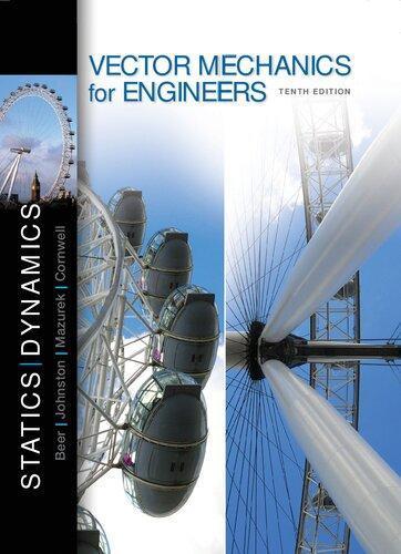 Vector Mechanics For Engineers Statics And Dynamics 10Th